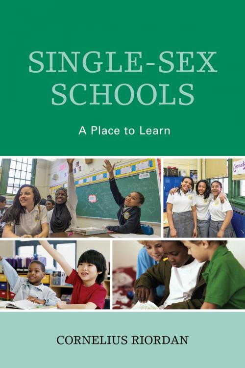 Cover of the book Single-Sex Schools by Cornelius Riordan, Rowman & Littlefield Publishers