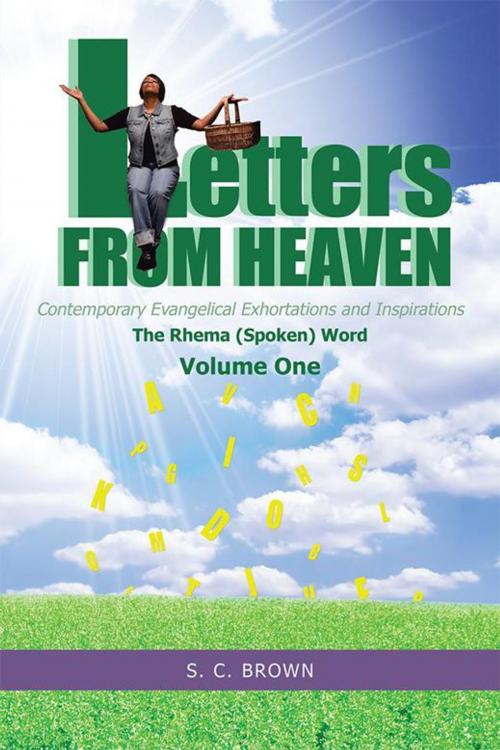 Cover of the book Letters from Heaven by S.C. BROWN, WestBow Press