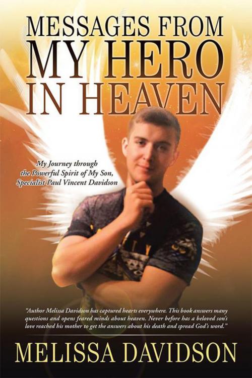 Cover of the book Messages from My Hero in Heaven by Melissa Davidson, iUniverse