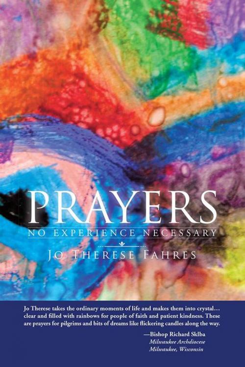 Cover of the book Prayers by Jo Therese Fahres, iUniverse