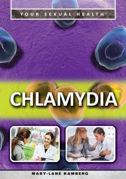 Cover of the book Chlamydia by Mary-Lane Kamberg, The Rosen Publishing Group, Inc