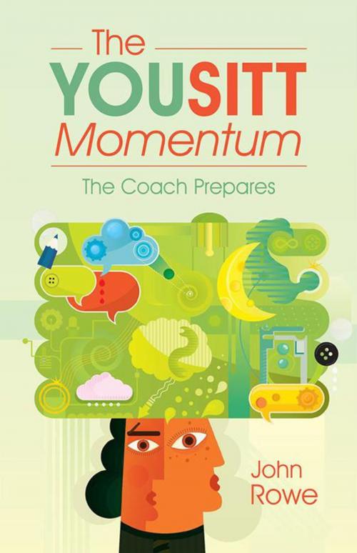 Cover of the book The Yousitt Momentum by John Rowe, Balboa Press