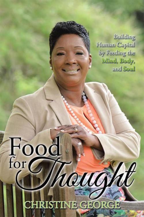 Cover of the book Food for Thought by Christine George, AuthorHouse