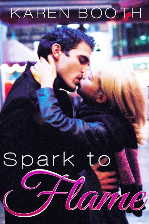 Cover of the book Spark to Flame by Karen Booth, Karen Booth