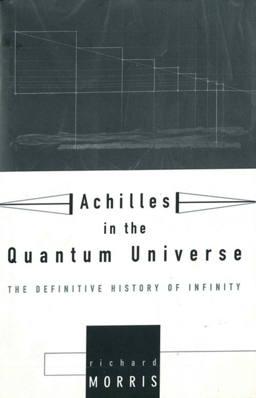 Cover of the book Achilles In the Quantum Universe by Richard Morris, Henry Holt and Co.