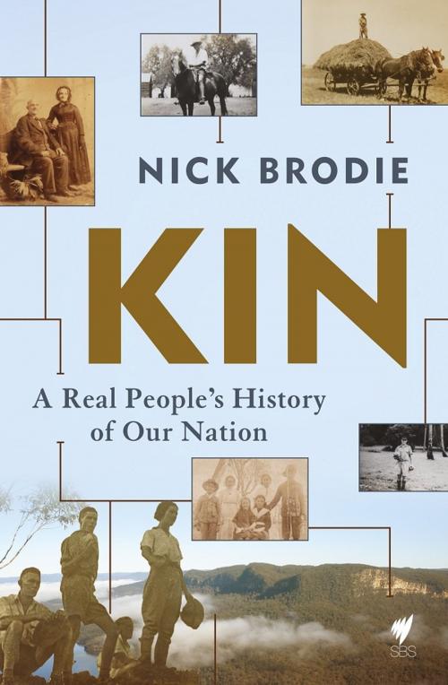 Cover of the book KIN by Nick Brodie, Hardie Grant Books