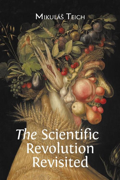 Cover of the book The Scientific Revolution Revisited by Mikuláš Teich, Open Book Publishers