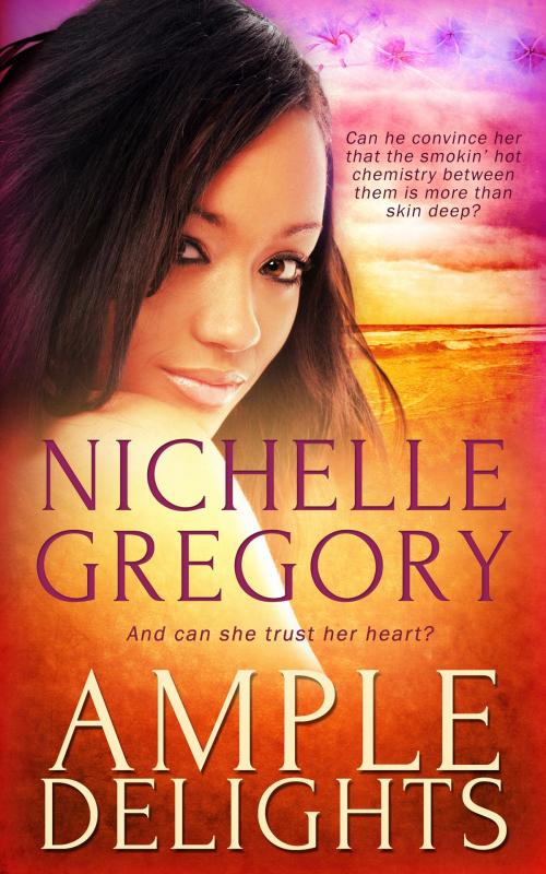 Cover of the book Ample Delights by Nichelle Gregory, Totally Entwined Group Ltd