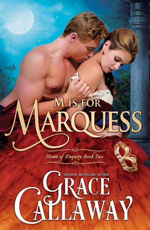 Cover of the book M is for Marquess (Heart of Enquiry #2) by Grace Callaway, Grace Callaway