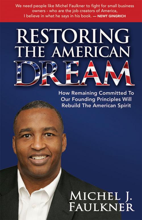 Cover of the book Restoring the American Dream by Michel J Faulkner, Word and Spirit Publishing