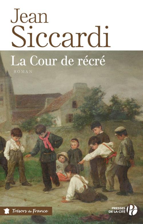 Cover of the book La cour de récré by Jean SICCARDI, Place des éditeurs