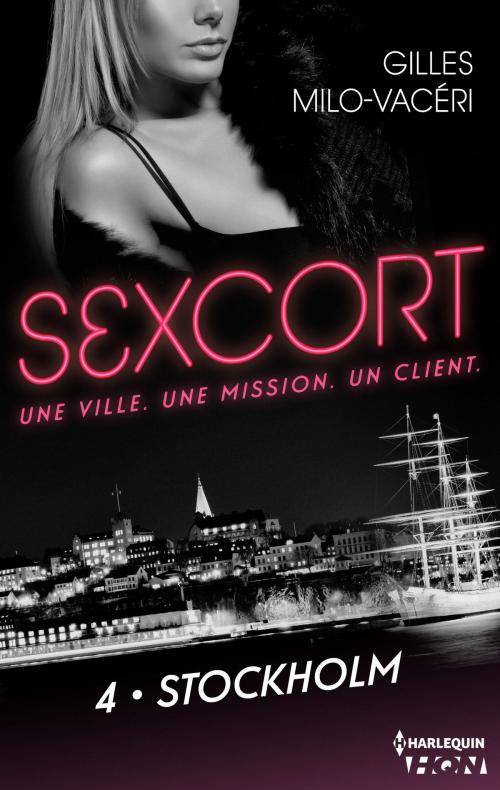 Cover of the book Sexcort - 4. Stockholm by Gilles Milo-Vacéri, Harlequin