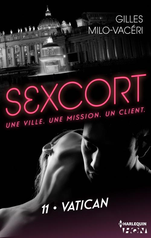 Cover of the book Sexcort - 11. Vatican by Gilles Milo-Vacéri, Harlequin