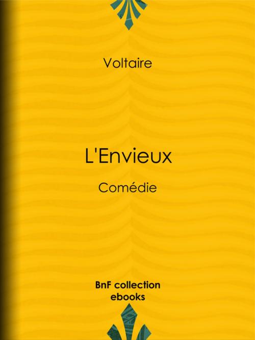 Cover of the book L'Envieux by Voltaire, Louis Moland, BnF collection ebooks