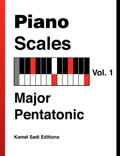 Cover of the book Piano Scales Vol. 1 by Kamel Sadi, Kamel Sadi