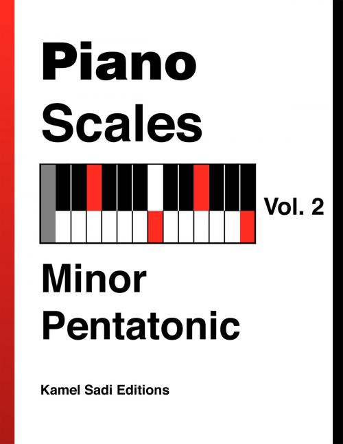 Cover of the book Piano Scales Vol. 2 by Kamel Sadi, Kamel Sadi