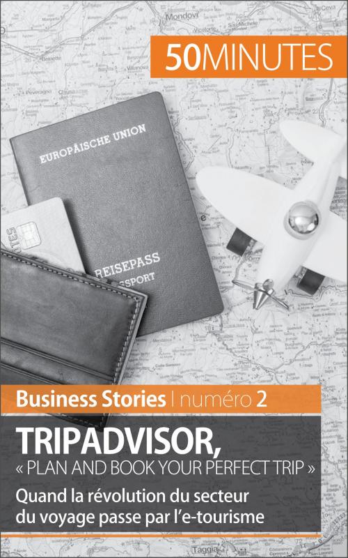 Cover of the book TripAdvisor : « Plan and book your perfect trip » by Charlotte Bouillot, 50 minutes, 50 Minutes