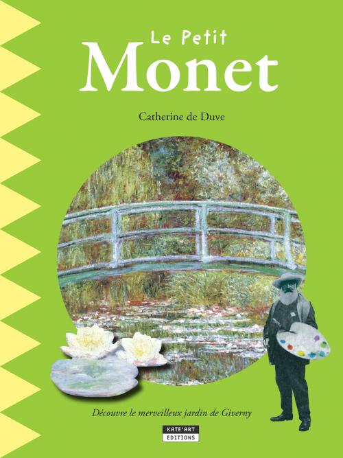 Cover of the book Le petit Monet by Catherine de Duve, Kate'Art Éditions