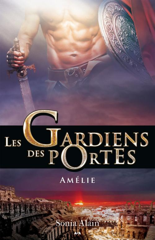 Cover of the book Les gardiens des portes by Sonia Alain, Éditions AdA