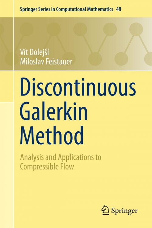 Cover of the book Discontinuous Galerkin Method by Vít Dolejší, Miloslav Feistauer, Springer International Publishing