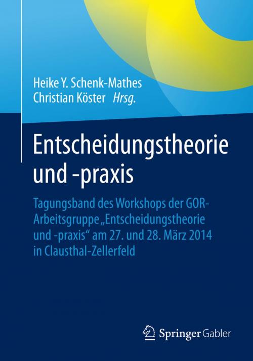 Cover of the book Entscheidungstheorie und –praxis by , Springer Berlin Heidelberg