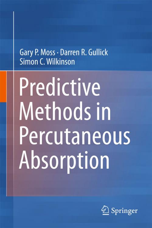 Cover of the book Predictive Methods in Percutaneous Absorption by Gary P. Moss, Darren R. Gullick, Simon C. Wilkinson, Springer Berlin Heidelberg