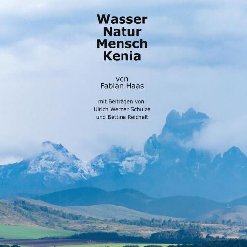 Cover of the book Wasser Natur Mensch Kenia by Fabian Haas, Books on Demand