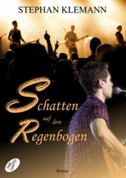 Cover of the book Schatten auf dem Regenbogen by Stephan Klemann, Homo Littera