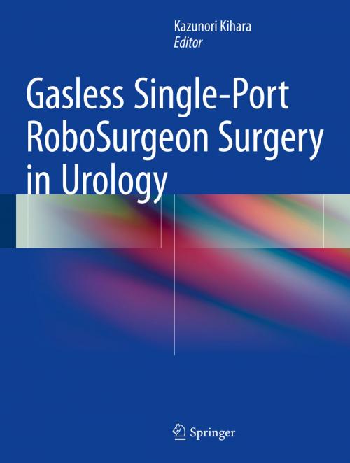 Cover of the book Gasless Single-Port RoboSurgeon Surgery in Urology by , Springer Japan