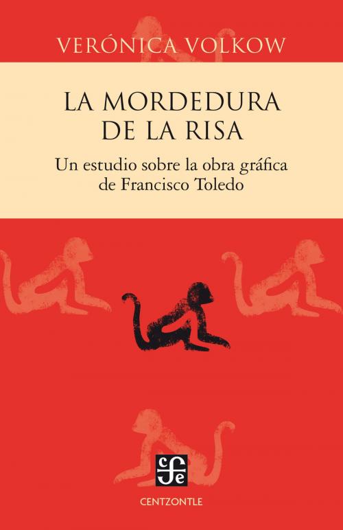 Cover of the book La mordedura de la risa by Verónica Volkow, Fondo de Cultura Económica