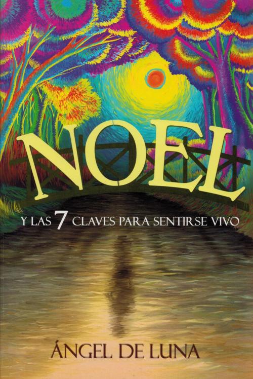 Cover of the book Noel by Ángel de Luna, LA COMARCA DE LOS TALENTOS, S.C.