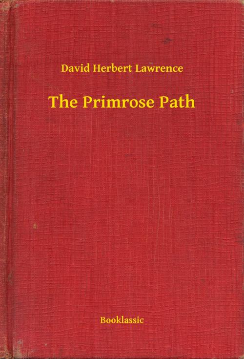 Cover of the book The Primrose Path by David Herbert Lawrence, Booklassic