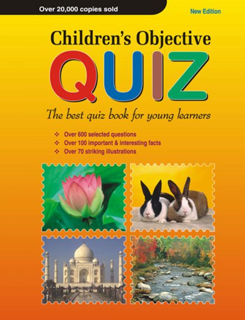 Cover of the book Children's Objective Quiz by Azeem Ahmad Khan, Dr Ruth Premi, General Press