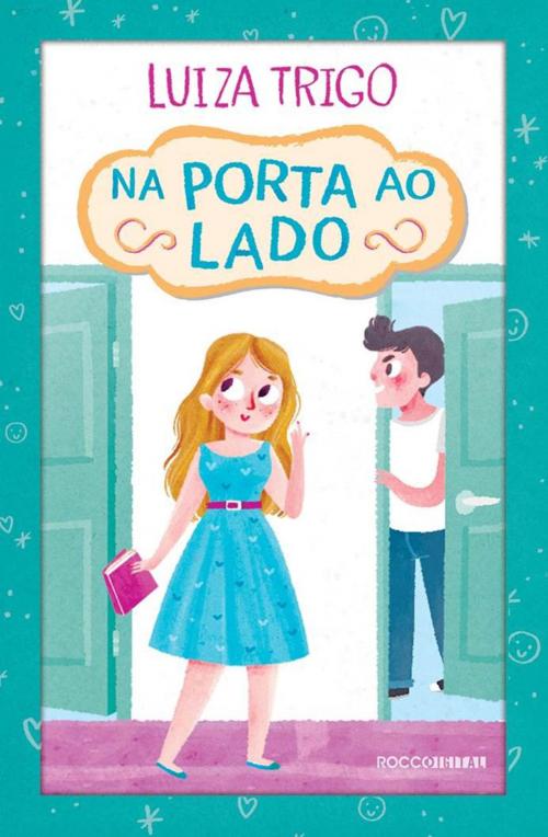 Cover of the book Na porta ao lado by Luiza Trigo, Rocco Digital