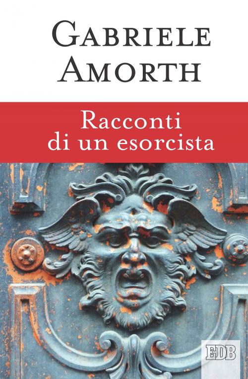 Cover of the book Racconti di un esorcista by Gabriele Amorth, EDB - Edizioni Dehoniane Bologna