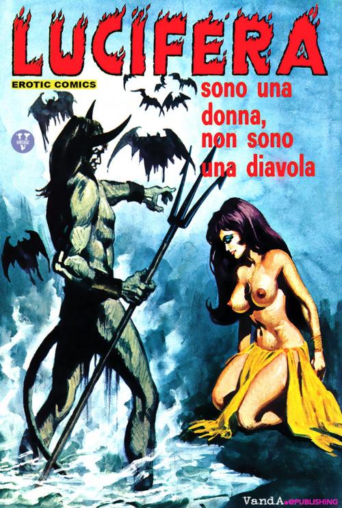 Cover of the book Sono una donna, non sono una diavola by Renzo Barbieri, Giorgio Cavedon, Vintage