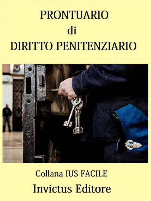 Cover of the book Prontuario di diritto penitenziario by AA. VV., Invictus Editore