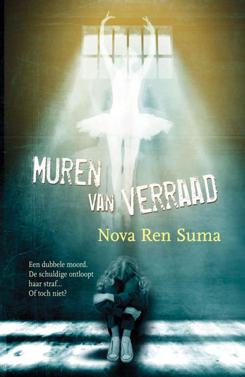 Cover of the book Muren van verraad by Nova Ren Suma, Karakter Uitgevers BV