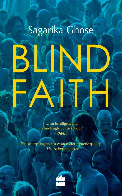 Cover of the book Blind Faith by Sagarika Ghose, HarperCollins Publishers India