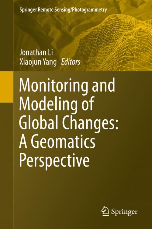 Cover of the book Monitoring and Modeling of Global Changes: A Geomatics Perspective by , Springer Netherlands