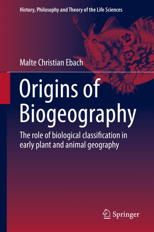 Cover of the book Origins of Biogeography by Malte Christian Ebach, Springer Netherlands
