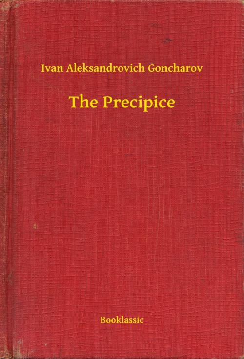 Cover of the book The Precipice by Ivan Aleksandrovich Goncharov, Booklassic