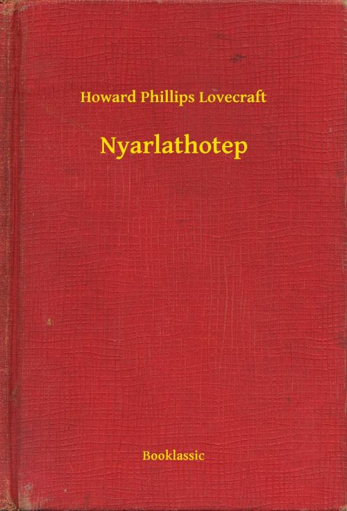 Cover of the book Nyarlathotep by Howard Phillips Lovecraft, Booklassic