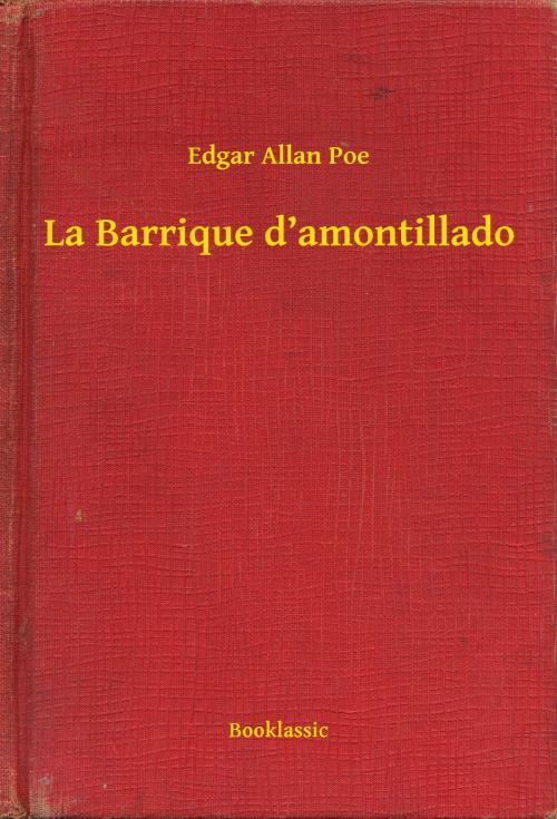 Cover of the book La Barrique d’amontillado by Edgar Allan Poe, Booklassic