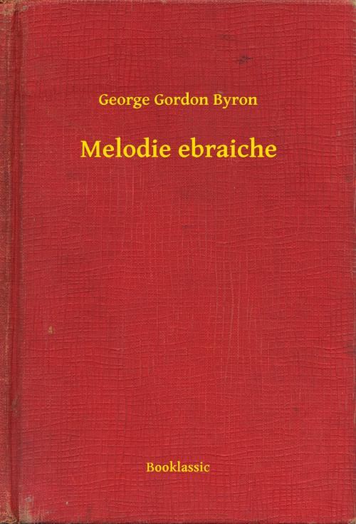 Cover of the book Melodie ebraiche by George Gordon Byron, Booklassic