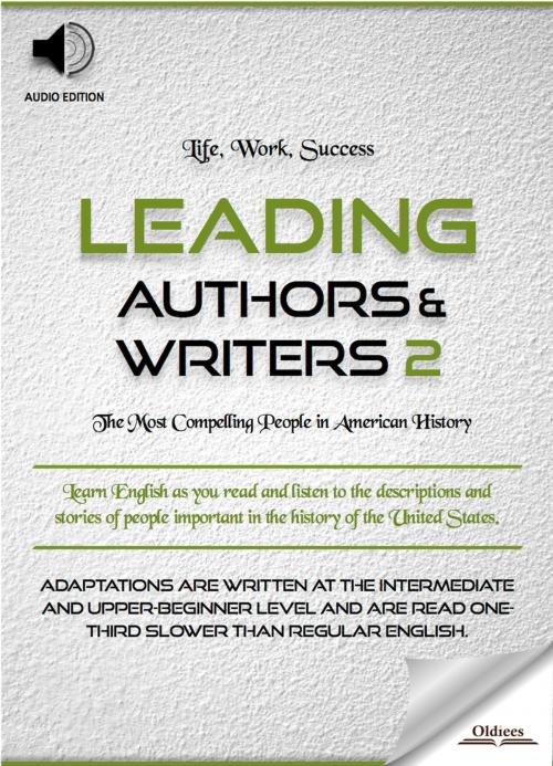 Cover of the book Leading Authors & Writers 2 by Oldiees Publishing, Oldiees Publishing