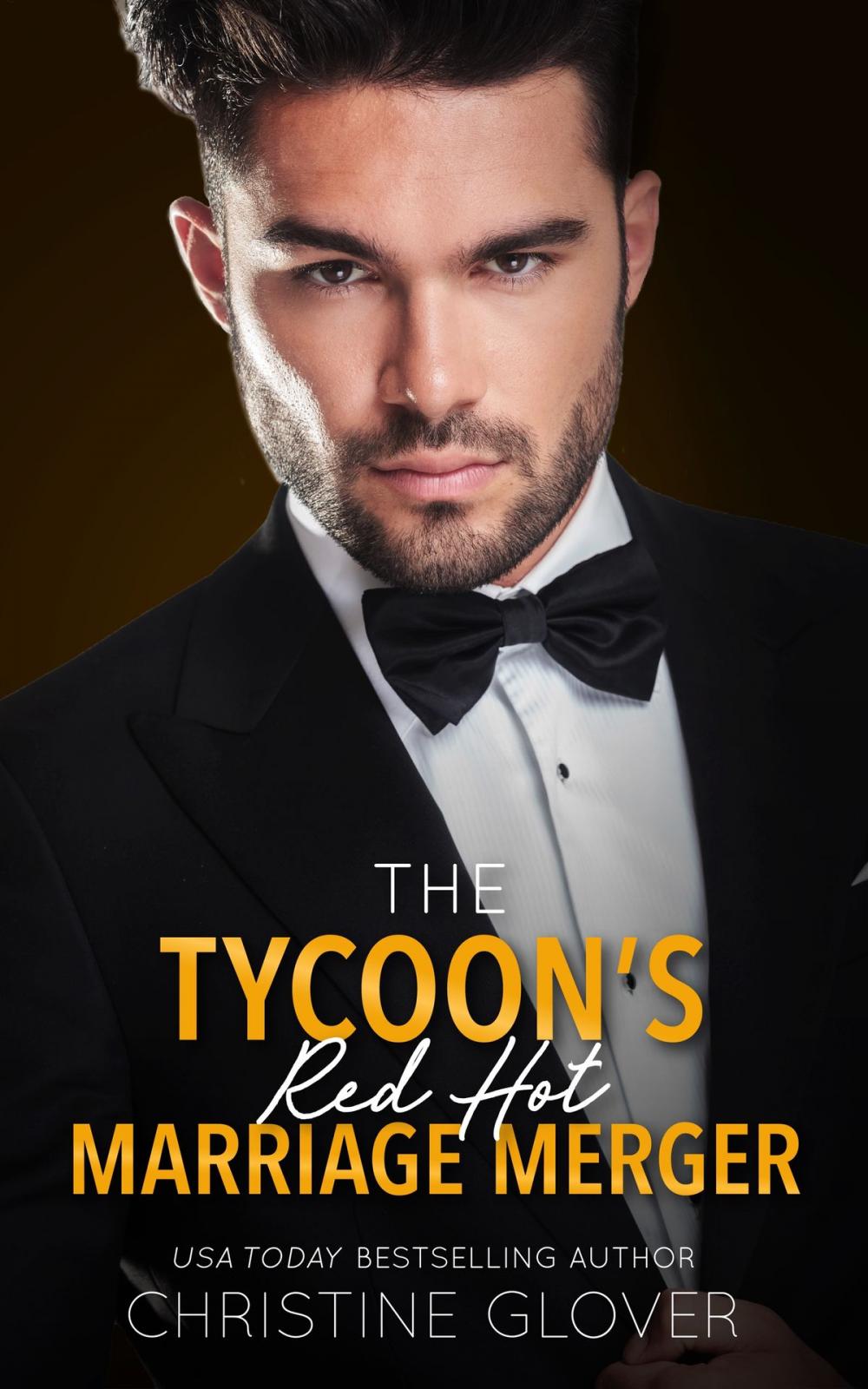 Big bigCover of The Tycoon's Red Hot Marriage Merger