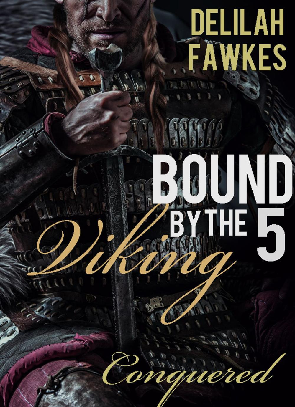 Big bigCover of Bound by the Viking, Part 5: Conquered