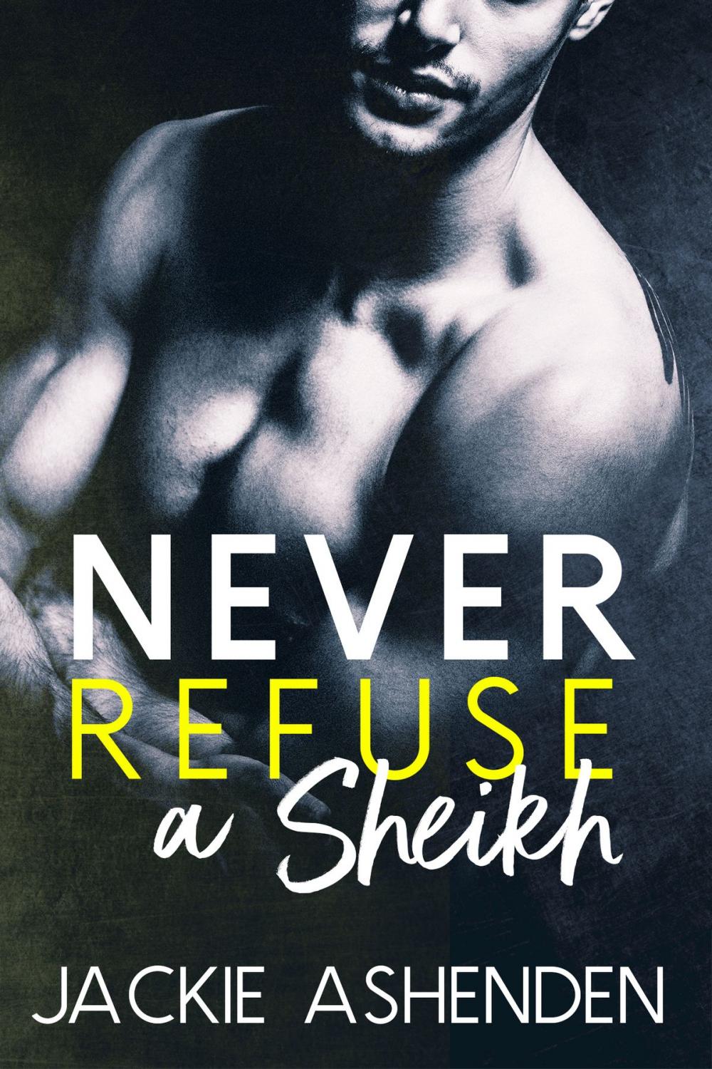 Big bigCover of Never Refuse a Sheikh