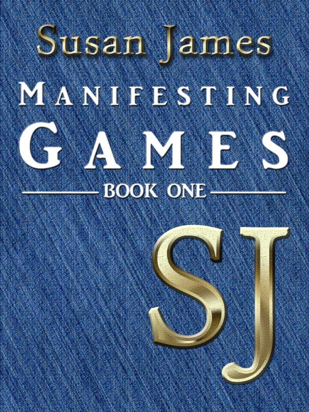 Big bigCover of Susan James Manifesting Games (Book 1)